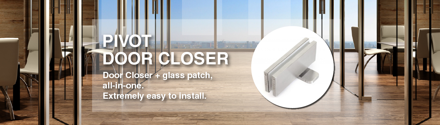 Pivot Door Closer for Glass Door Pivot Door Closer for Glass Door